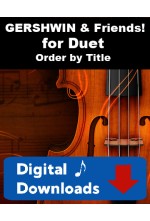 DUET SINGLES! Choose a Title - Gershwin & Friends! for Flute or Oboe or Violin & Flute or Oboe or Violin